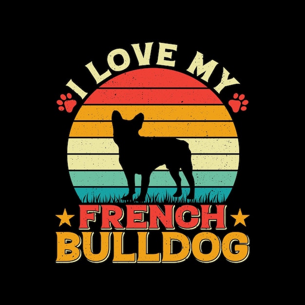 Amo mi diseño de camiseta de bulldog francés