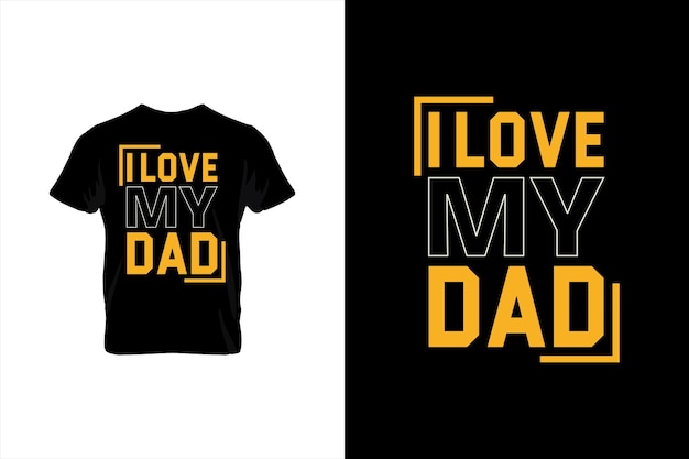 Amo a mi papá tipografía vector padres citar diseño de camiseta