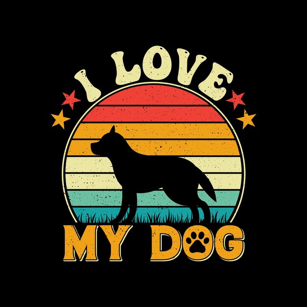 Amo a mi perro Diseño de camiseta, Vintage, Retro, Puesta de sol, Tipografía