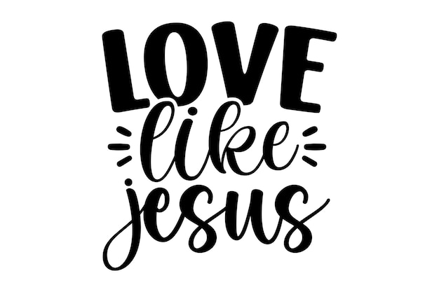 El amor como el de Jesús