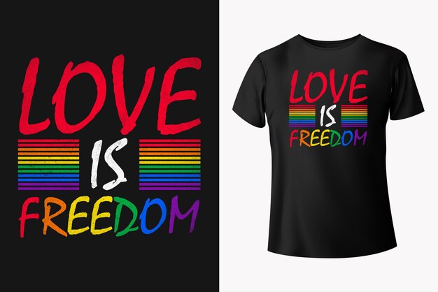 El amor es la camiseta del vector premium del día del orgullo de la libertad