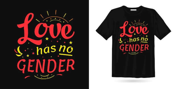 El amor no tiene diseño de camiseta del día del orgullo de género