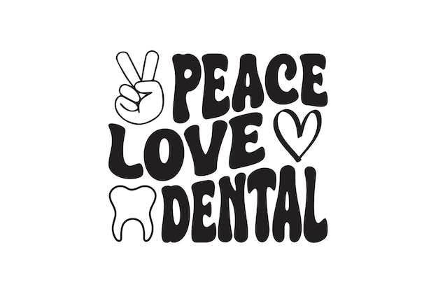 El amor de la paz dental