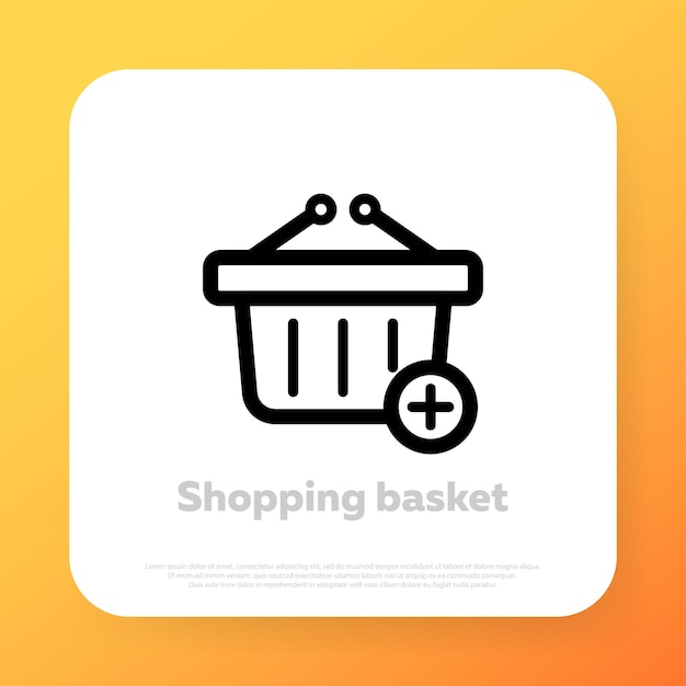 Añadir al icono de la cesta de la compra. las compras en línea. comercio electrónico. icono de línea vectorial para negocios y publicidad.