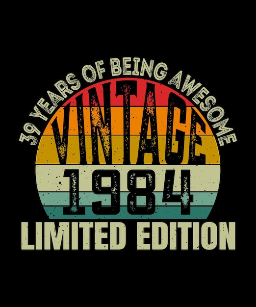 39 años siendo un increíble diseño de camiseta de cumpleaños vintage