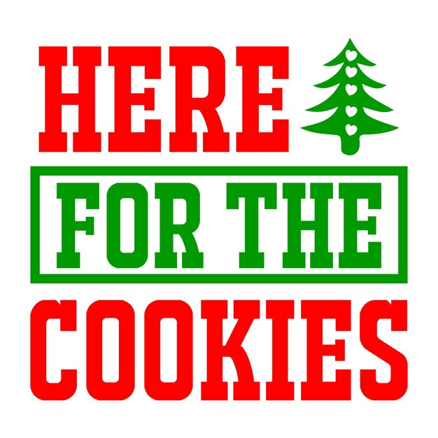 Aquí para el texto de las cookies cita de navidad tipografía ondulada retro sublimación svg sobre fondo blanco