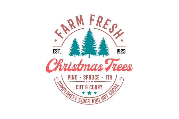 Árboles de Navidad frescos de la granja Diseño de camisetas SVG de Navidad