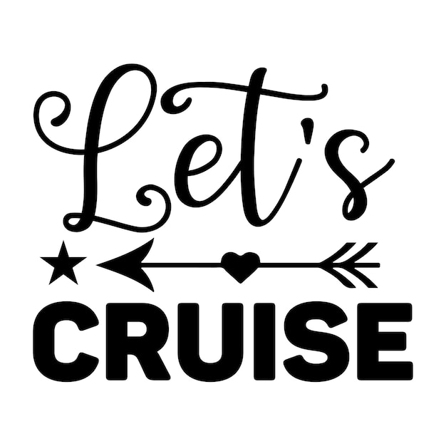 Archivo de diseño svg de Let's Cruise