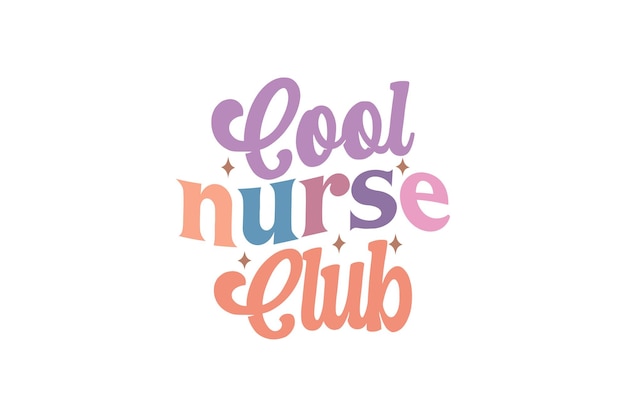 Archivo de vector Cool Nurse Club