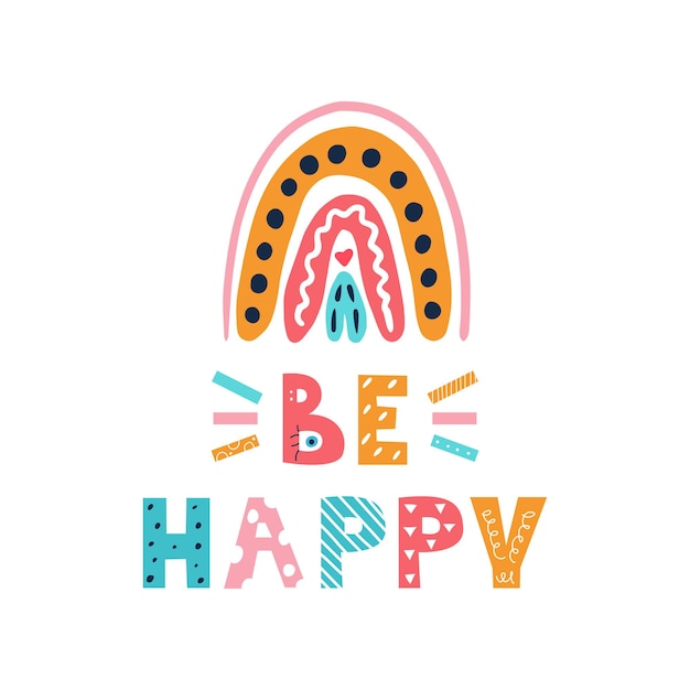 Arco iris con la inscripción Be Happy ilustración vectorial en estilo doodle
