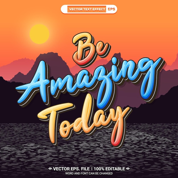 Se asombroso hoy editable 3d cita motivacional texto de estilo efecto vector