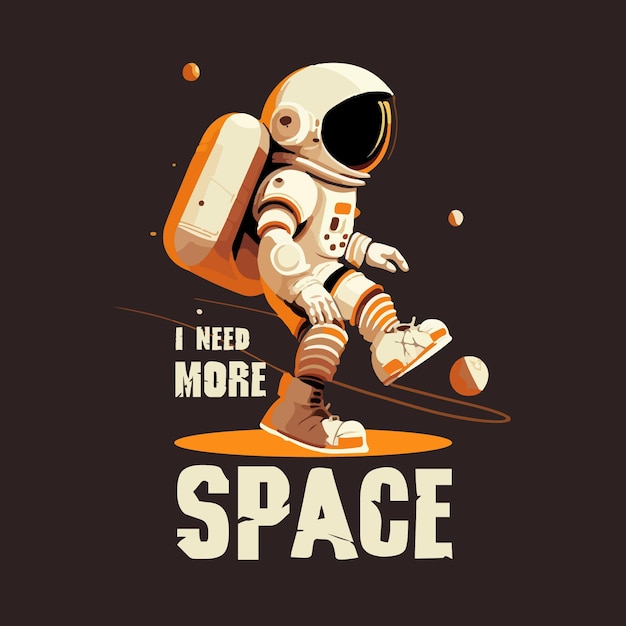Astronauta necesito más diseño de camiseta espacial
