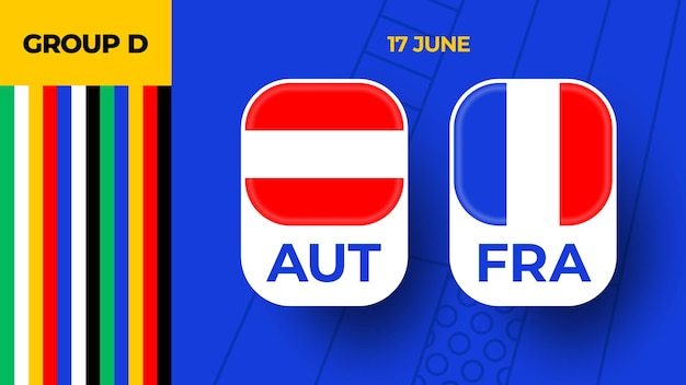 Austria vs Francia fútbol 2024 partido contra 2024 partido de campeonato de la fase de grupos contra equipos intro fondo deportivo competición de campeonato