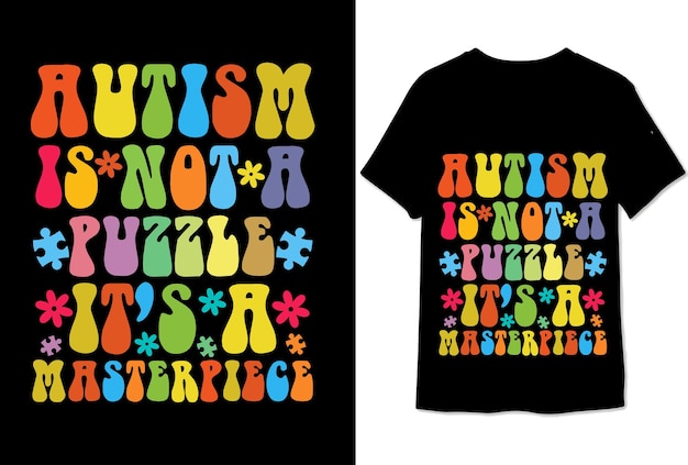 El autismo no es un rompecabezas es una obra maestra camiseta gráfica colorida diseño de camiseta de autismo