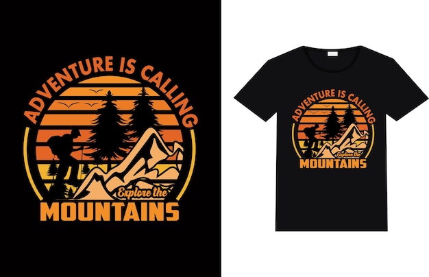 LA AVENTURA ESTÁ LLAMANDO EXPLORA LAS MONTAÑAS Diseño de camiseta de aventura