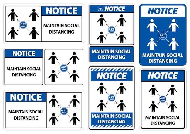 Aviso Mantenga la distancia social y permanezca a 6 pies de distancia Signo de coronavirus COVID-19 Signo de aislamiento en fondo blanco Ilustración vectorial EPS10