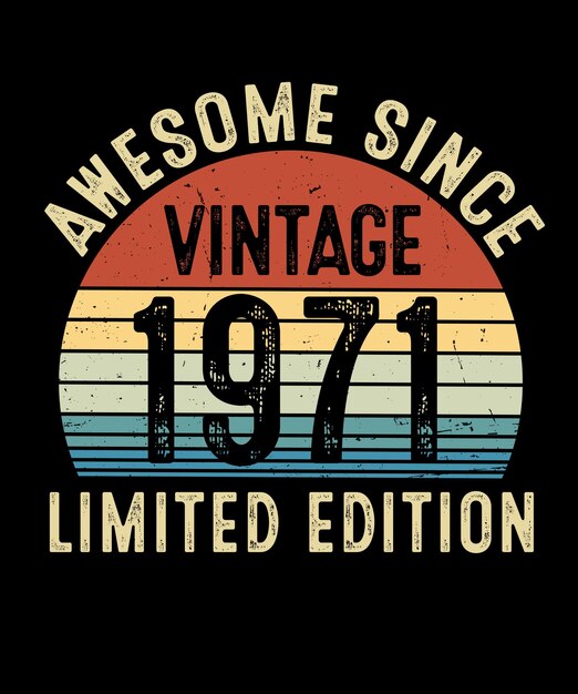 Awesome desde el diseño de la camiseta de edición limitada de 1971