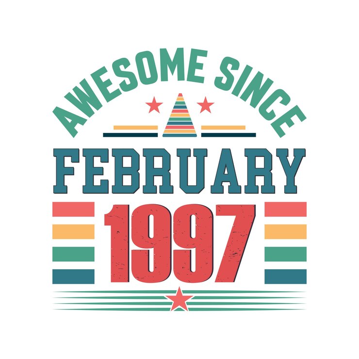 Vector awesome desde febrero de 1997 nacido en febrero de 1997 cita de cumpleaños diseño vintage retro.