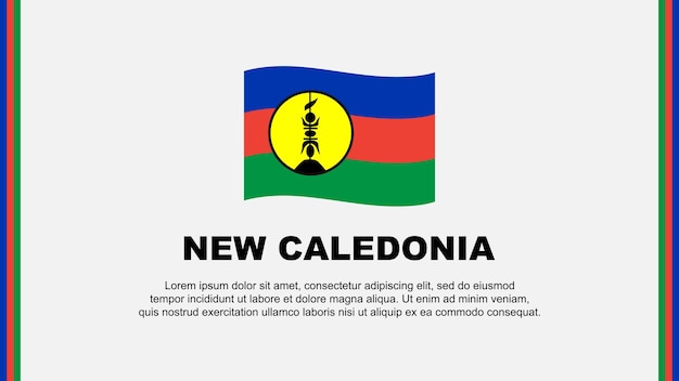 Bandeira de Nueva Caledonia Abstracto Template de diseño de fondo Bandera del Día de la Independencia de Nova Caledonia Medios sociales Ilustración vectorial Caricatura