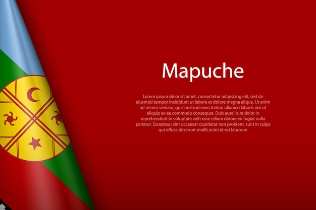 Bandera 3d del grupo étnico Mapuche aislado en el fondo con espacio de copia