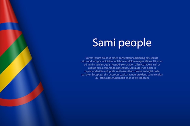 Bandera 3d del pueblo sami Grupo étnico aislado en el fondo con espacio de copia