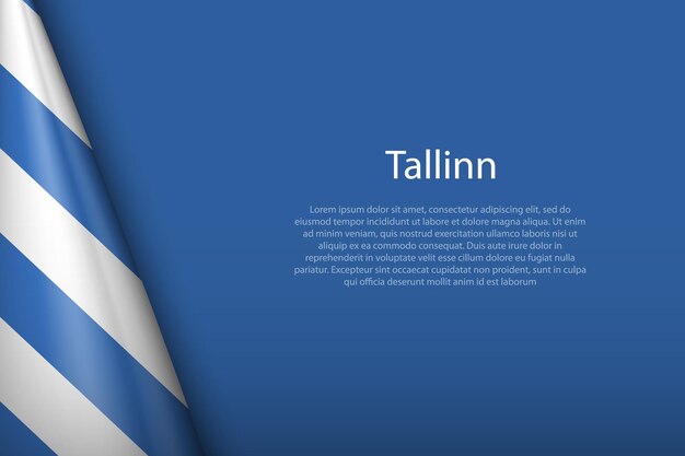 La bandera 3d de Tallin es una ciudad de Estonia aislada en el fondo con copyspace