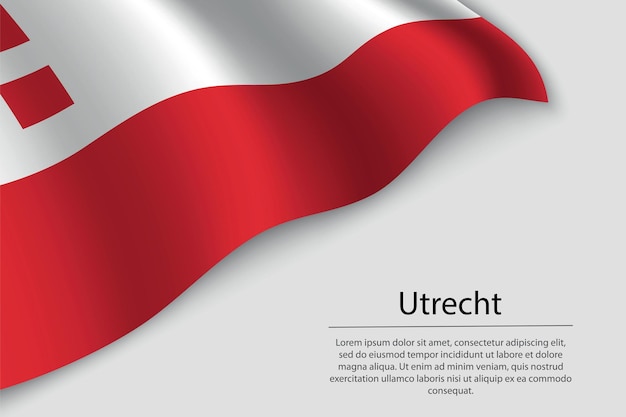 La bandera ondulada de Utrecht es una provincia de los Países Bajos Banner o plantilla de vector de cinta