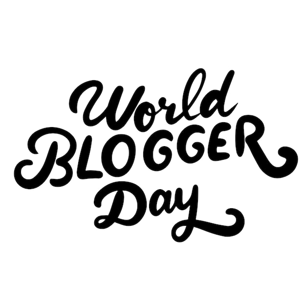 Baner de texto con letras del Día Mundial del Blogger de color negro Arte vectorial dibujado a mano