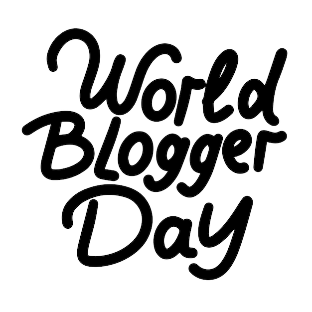 Baner de texto con letras del Día Mundial del Blogger de color negro Arte vectorial dibujado a mano