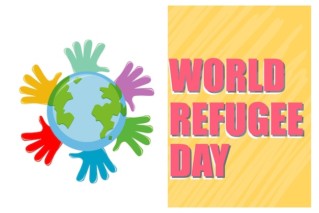 Banner del Día Mundial del Refugiado con muchas manos alrededor del mundo