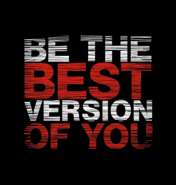 Be The Best diseño tipografía vector diseño texto ilustración signo camiseta gráficos impresión