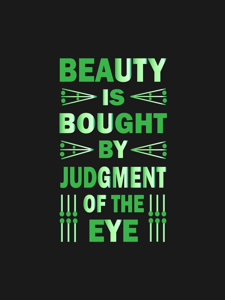 La belleza se compra por el juicio de la tipografía del ojo para la camiseta.