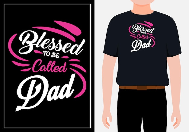 Bendecido por ser llamado papá diseño de camiseta del día del padre vector premium