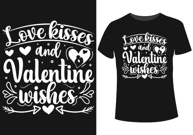 Besos de amor y diseño de camiseta de deseos de san valentín.