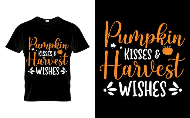 Besos de calabaza y deseos de cosecha Vector de diseño de camiseta de temporada de otoño de acción de gracias feliz