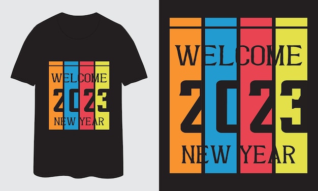 Bienvenido 2023 diseño de camiseta de tipografía de año nuevo