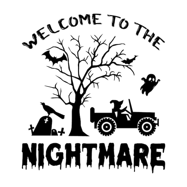 Bienvenido al diseño de camiseta Nightmare Halloween