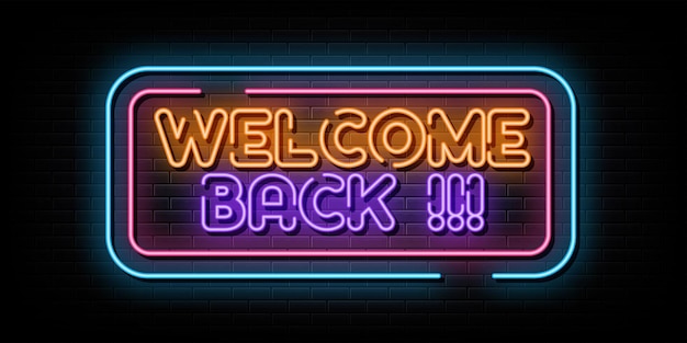 Bienvenido de nuevo texto de neón símbolo de neón