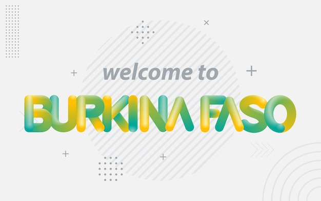 Vector bienvenido a la tipografía creativa de burkina faso con efecto de mezcla 3d ilustración vectorial