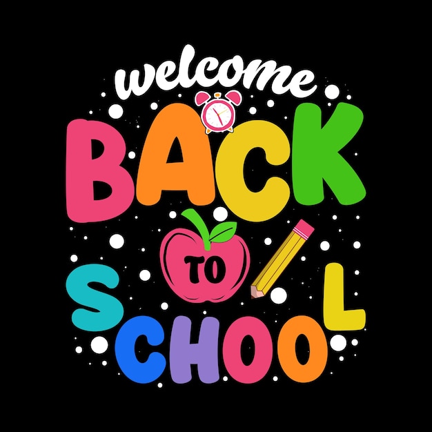 Bienvenido de vuelta a la escuela diseño de tipografía para jardín de infantes pre-k preescolar último y primer día de