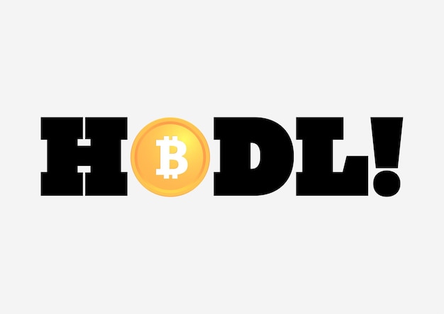 Vector bitcoin hodl es una jerga comercial y significa hold on for dear life y es un error ortográfico a propósito de hold