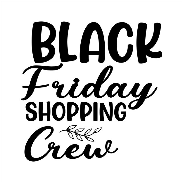 Black Friday SVG Paquete Compras Svg Mujer CamisaBlackFriday svg PaqueteBlack Friday ShirtShoppin