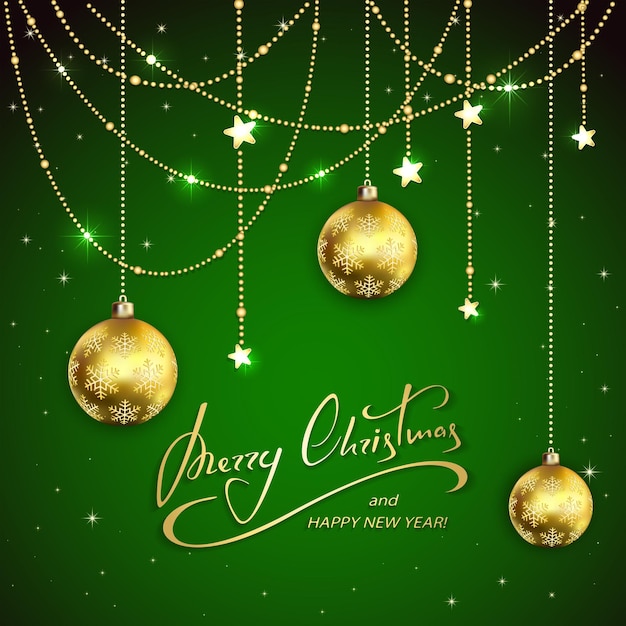 Bolas de navidad doradas y estrellas decorativas sobre fondo verde de vacaciones con letras feliz navidad y próspero año nuevo, ilustración.