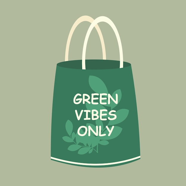 Bolsa ecológica con vector de texto Ilustración Bolsa de compras reutilizable con letras Green Vibes Only Ecology shopping Bolso con tipografía