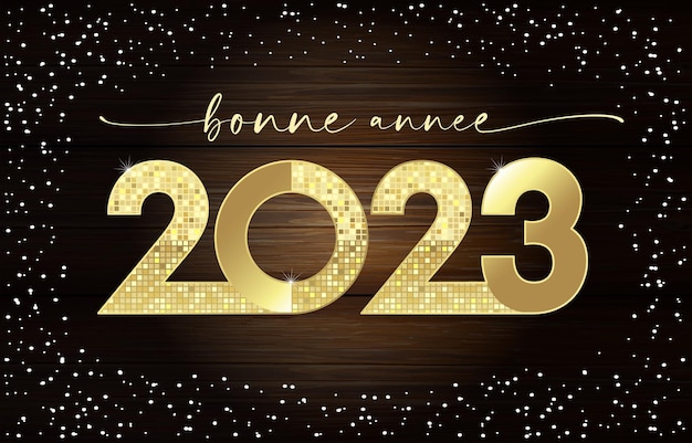 Vector bonne annee texto en francés - feliz año nuevo 2023, tarjeta de felicitación dorada de lujo. oro con estilo 20 y 23