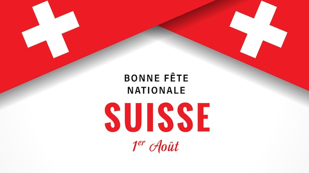 Bonne fete nationale Suisse bandera con banderas texto en francés Feliz Día Nacional de Suiza 1 de agosto