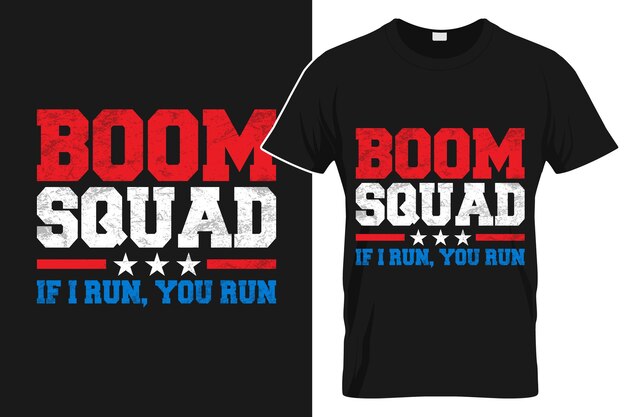 Boom Squad si yo corro usted corre diseño de camiseta