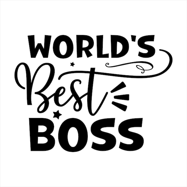 Boss Day SVG Bundle Boss Day Cut Files para la silueta de Cricut El mejor jefe de todos los tiempos SVG Esto es lo que un jefe