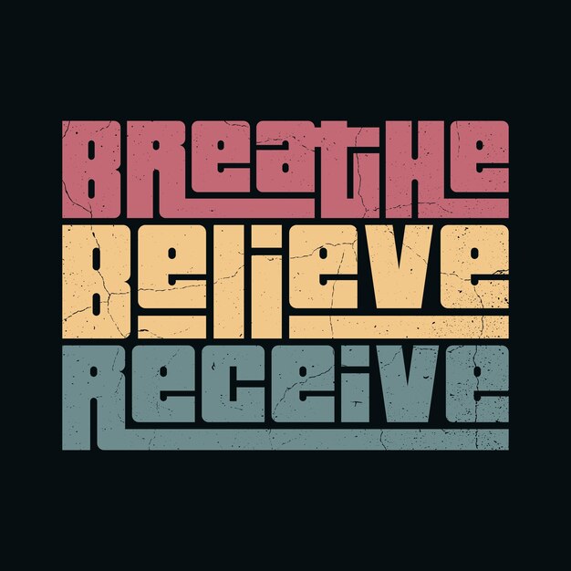 Breathe Believe Receive Retro Motivational Poster