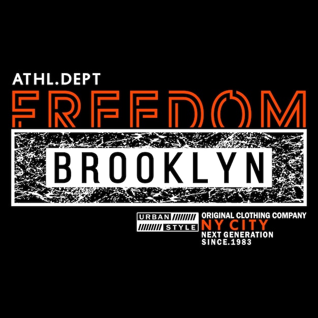 Brooklyn libertad eslogan tee tipografía diseño gráfico ilustración vector vintage por orden